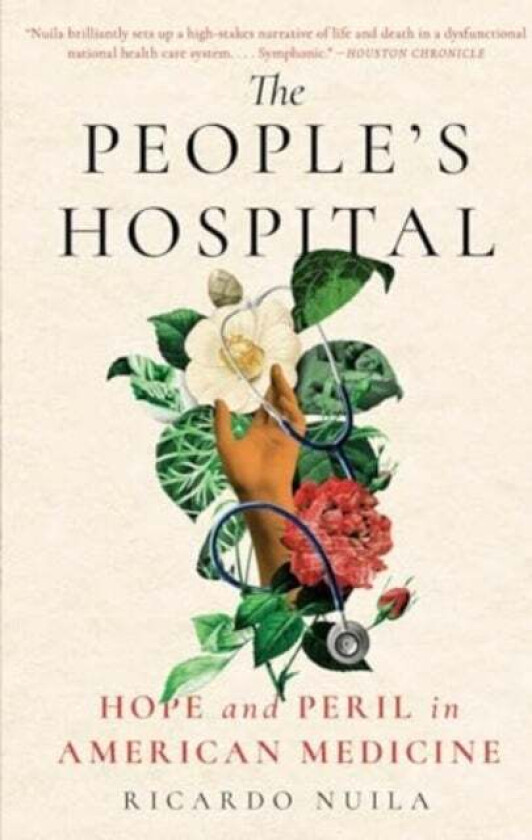 The People's Hospital av Ricardo Nuila