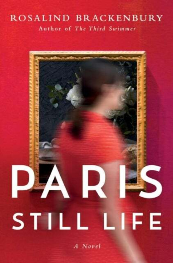 Paris Still Life av Rosalind Brackenbury