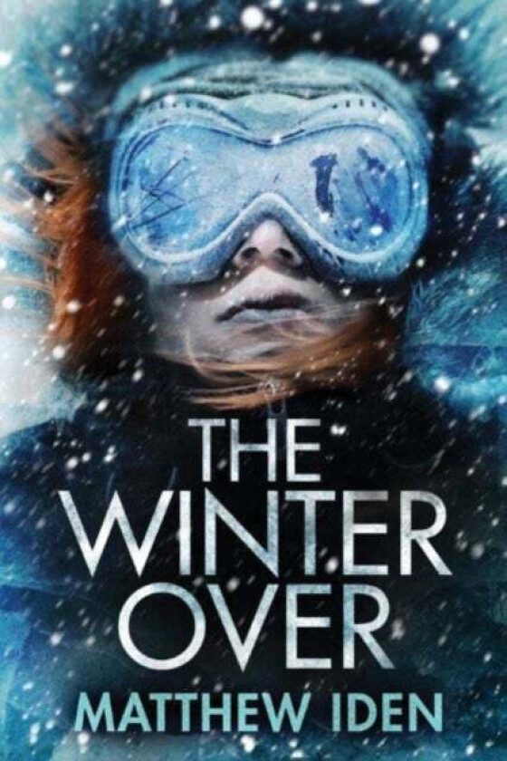 The Winter Over av Matthew Iden