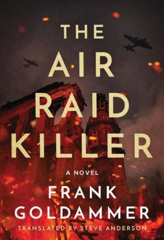 The Air Raid Killer av Frank Goldammer