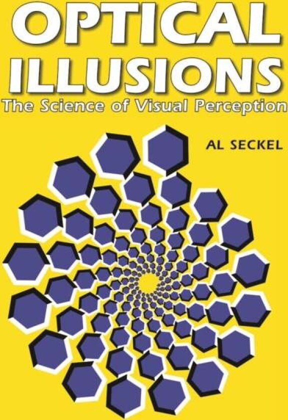 Optical Illusions: The Science of Visual Perception av Al Seckel