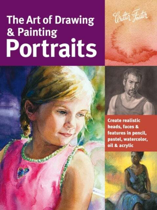 The Art of Drawing & Painting Portraits (Collector's Series) av Tim Chambers, Lance Richlin, Peggi Habets, Ken Goldman