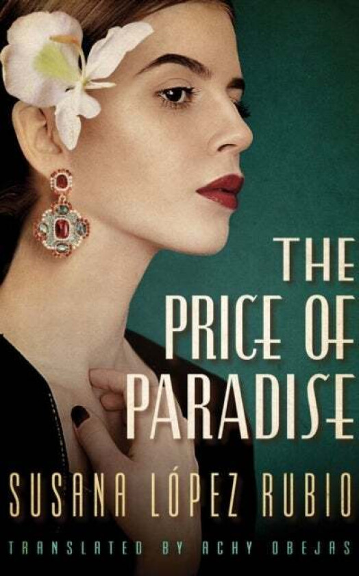 The Price of Paradise av Susana Lopez Rubio