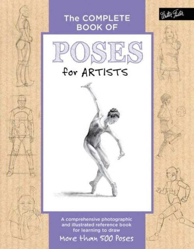 The Complete Book of Poses for Artists av Ken Goldman, Stephanie Goldman