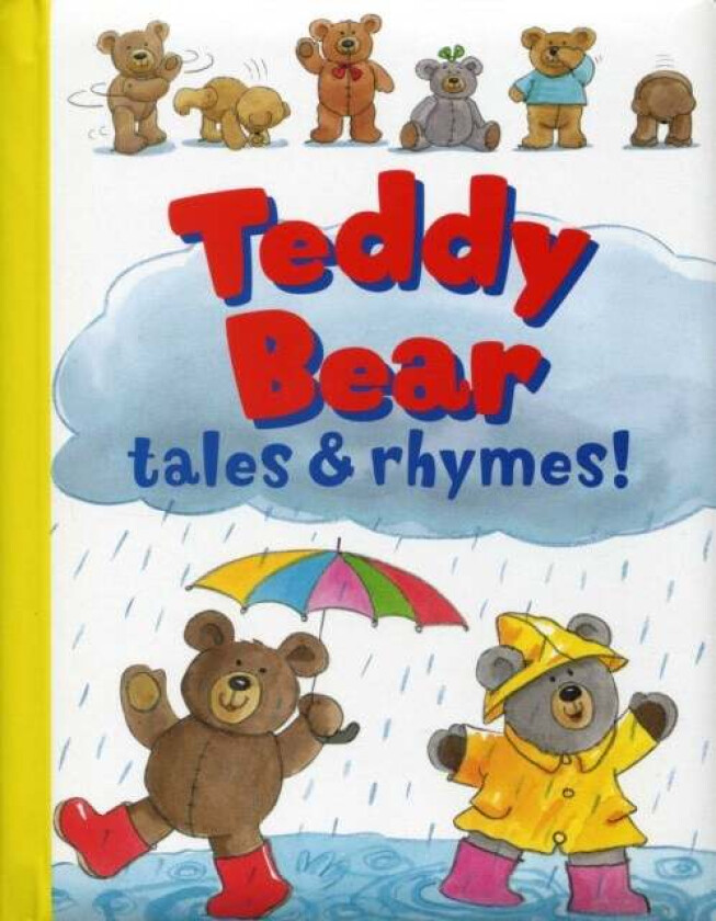 Teddy Bear Tales & Rhymes av Rachel Elliot