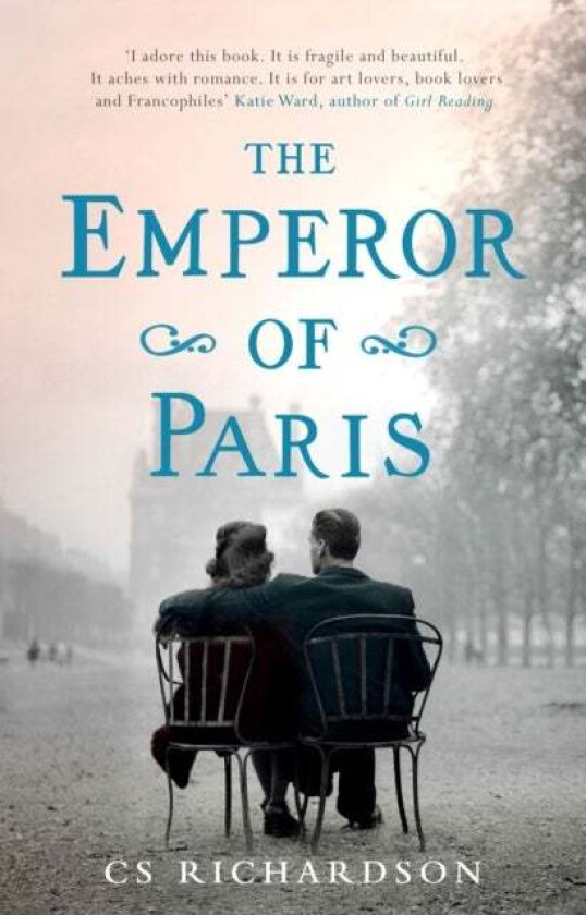 The Emperor of Paris av C. S. Richardson