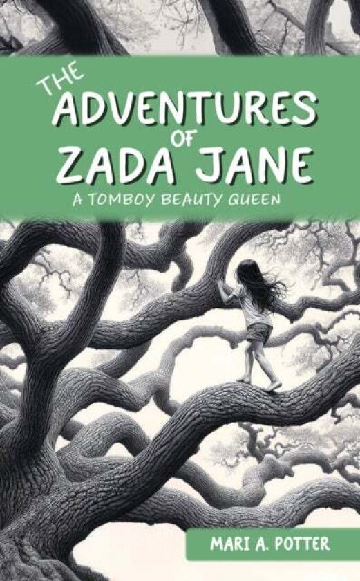 The Adventures of Zada Jane av Mari A. Potter