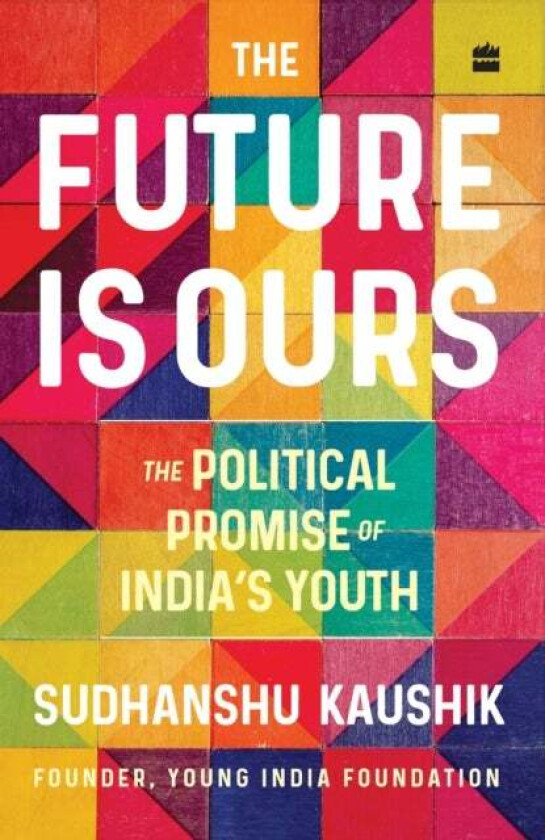 The Future Is Ours av Sudhanshu Kaushik