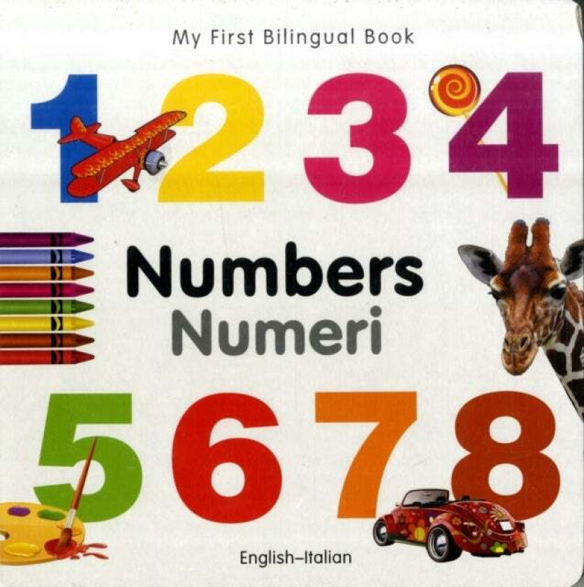 My First Bilingual Book -  Numbers (English-Italian) av Milet Publishing