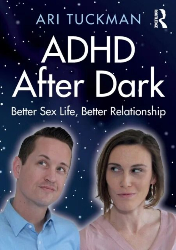 ADHD After Dark av Ari Tuckman