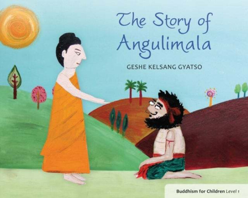 The Story of Angulimala av Geshe Kelsang Gyatso