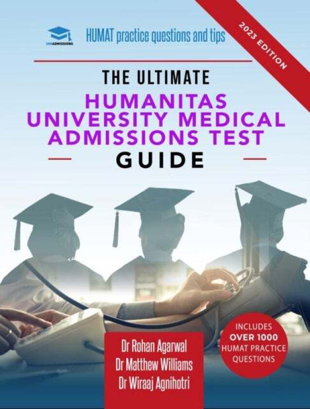 The Ultimate Humanitas University Medical Admissions Test Guide av Dr Rohan Agarwal, Dr Matthew Williams, Dr Wiraaj Agnihotri