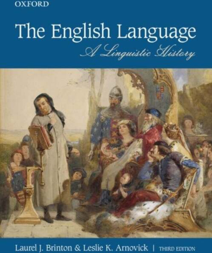 The English Language av Laurel J. (Professor Department of English Professor Department of English University of British Columbia) Brinton, Leslie K.