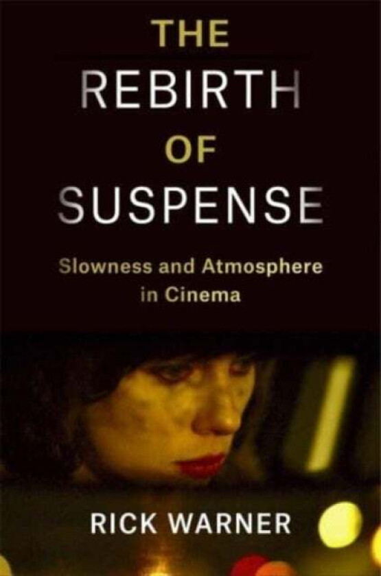 The Rebirth of Suspense av Rick Warner