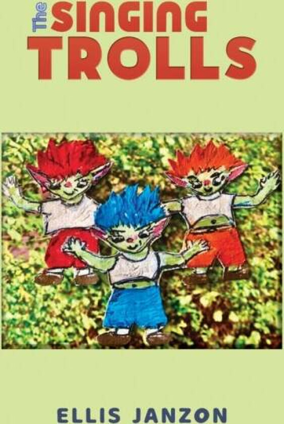 The Singing Trolls av Ellis Janzon