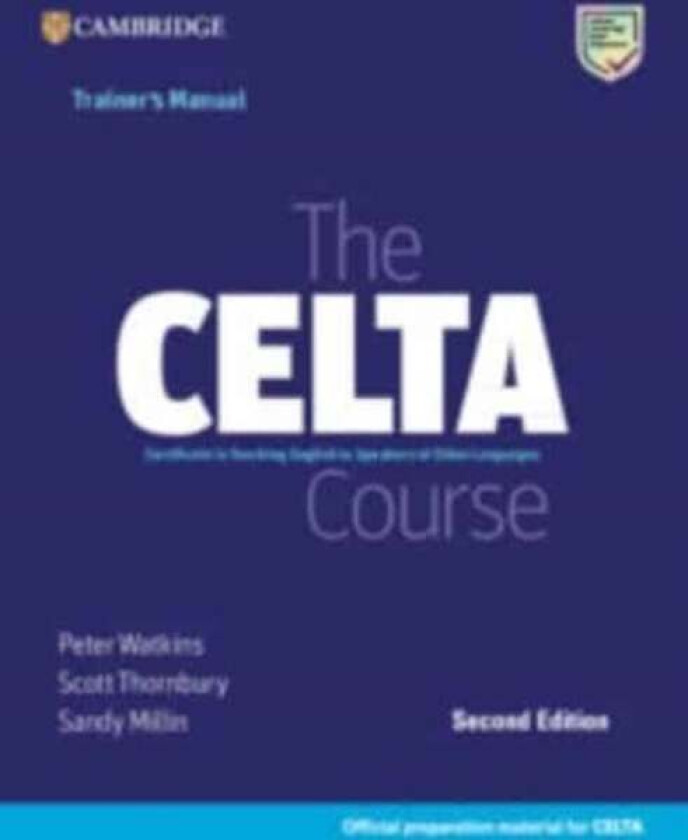 The CELTA Course Trainer's Manual av Peter Watkins, Scott Thornbury, Sandy Millin