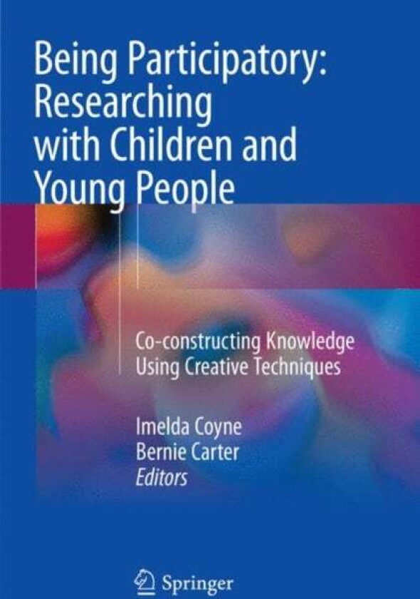 Being Participatory: Researching with Children and Young People