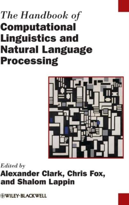 The Handbook of Computational Linguistics and Natural Language Processing