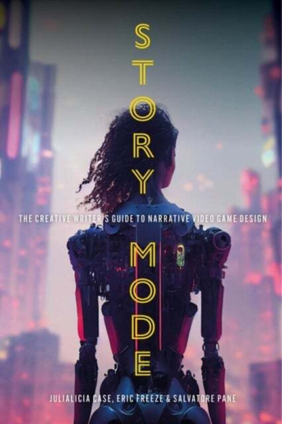 Story Mode av Professor Julialicia (Assistant Professor University of Wisconsin ¿ Green Bay USA) Case, Professor Eric (Associate Professor of Creative