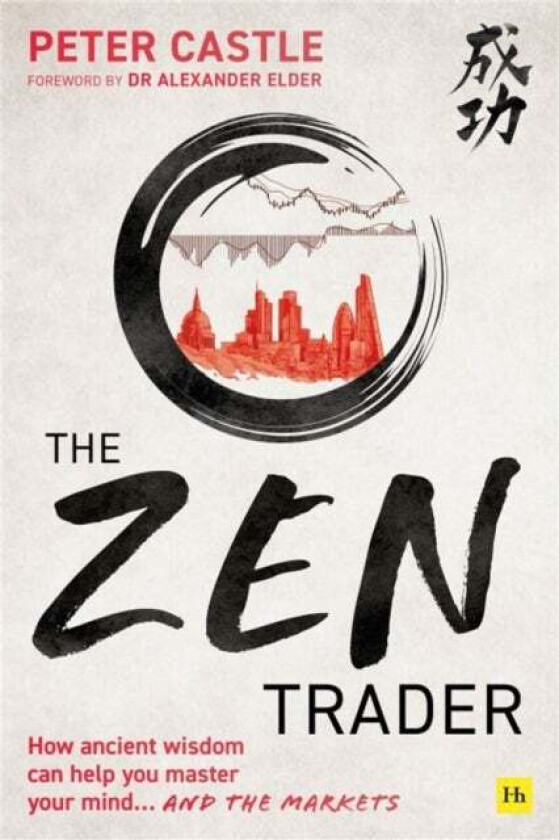 The Zen Trader av Peter Castle