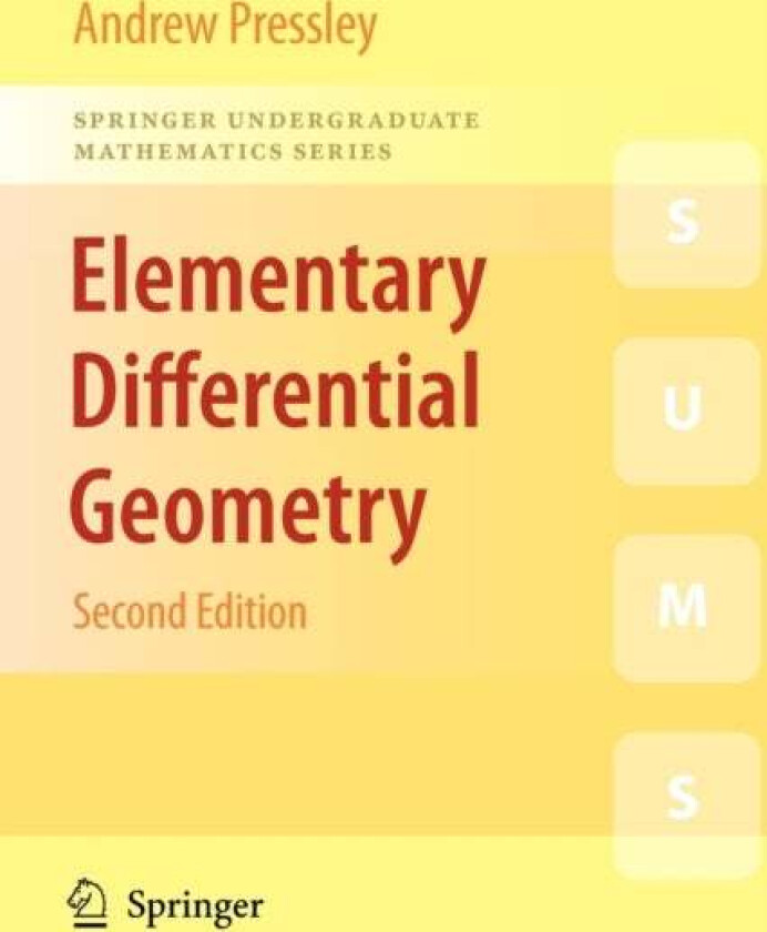 Elementary Differential Geometry av A.N. Pressley