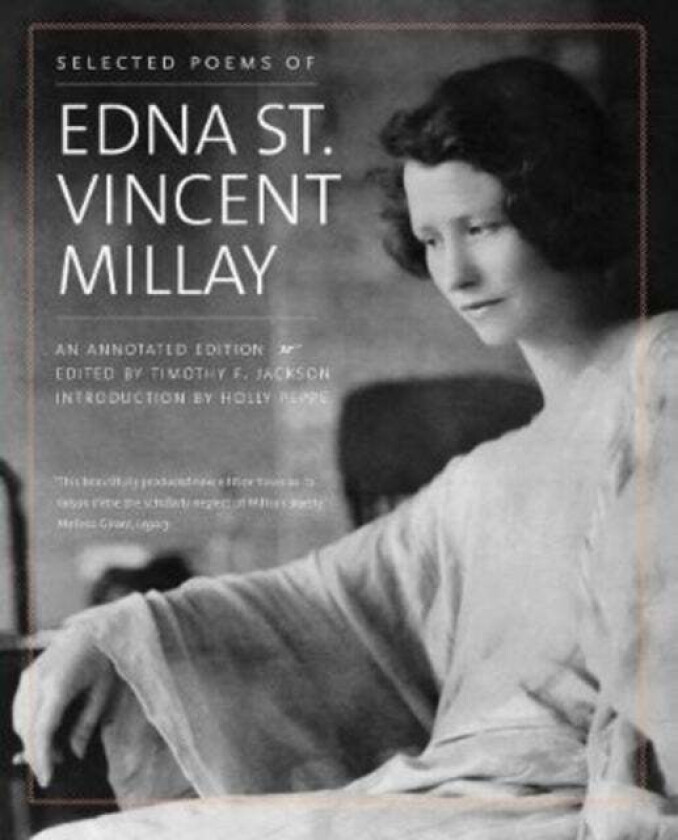 Selected Poems of Edna St. Vincent Millay av Edna St. Vincent Millay