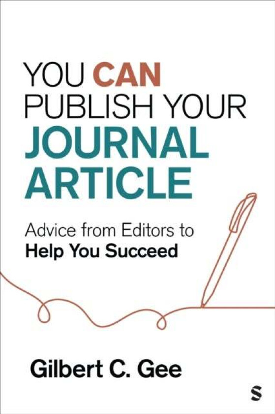 You Can Publish Your Journal Article av Gilbert C. Gee