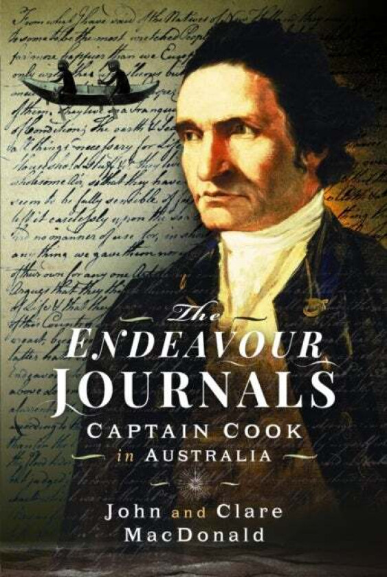 The Endeavour Journals av John MacDonald, Clare MacDonald