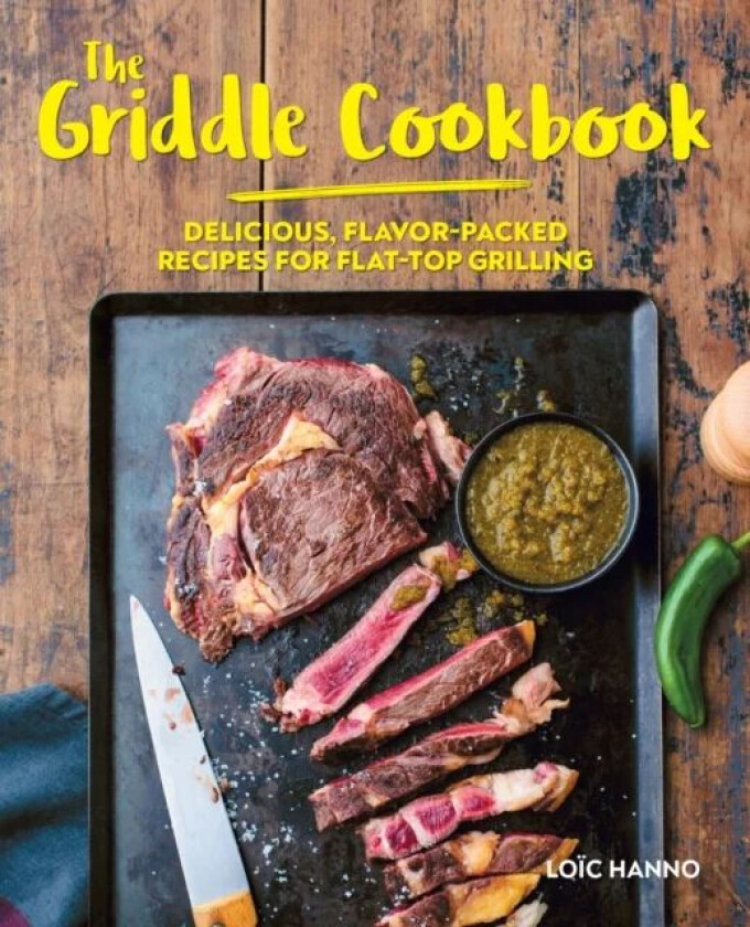 The Griddle Cookbook av Loic Hanno
