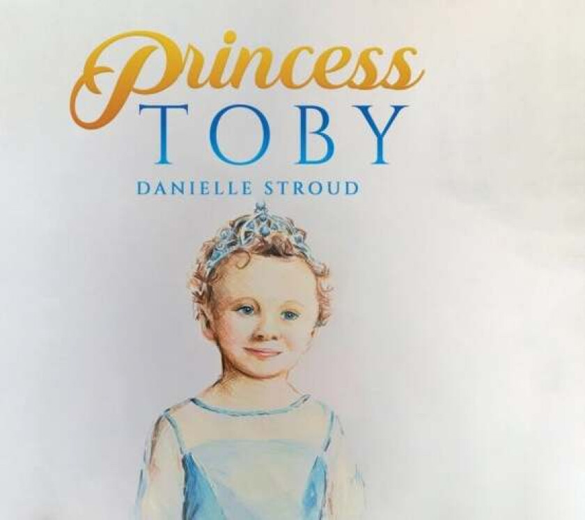 Princess Toby av Danielle Stroud