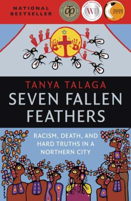 Seven Fallen Feathers av Tanya Talaga