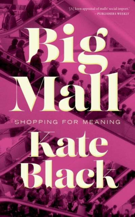 Big Mall av Kate Black