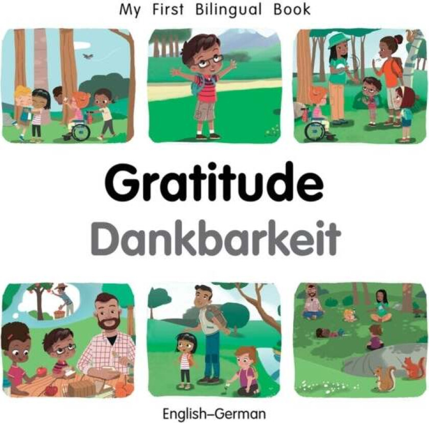 My First Bilingual BookGratitude (EnglishGerman) av Patricia Billings