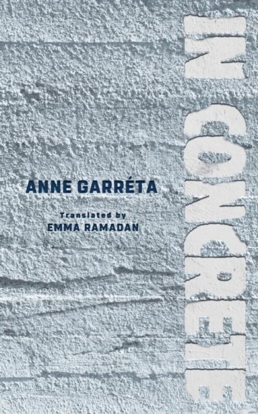 In Concrete av Anne Garreta