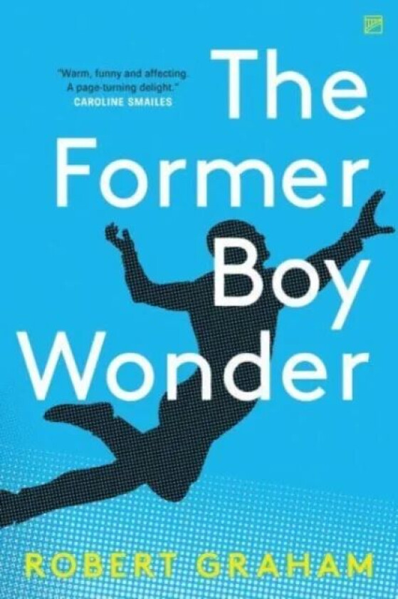 The Former Boy Wonder av Robert Graham