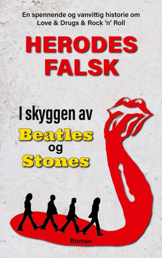 I skyggen av Beatles og Stones av Herodes Falsk