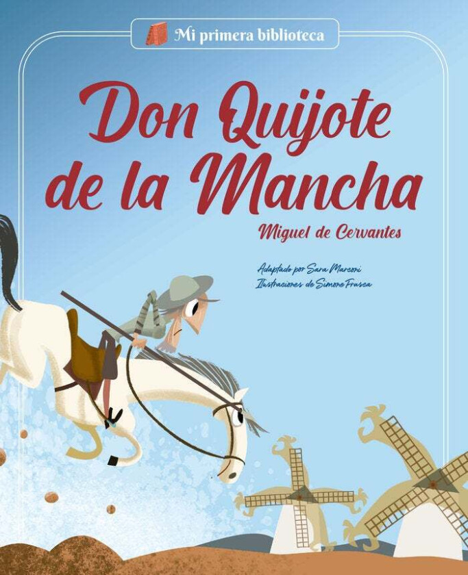 Don Quijote de la Mancha av Miguel de Cervantes