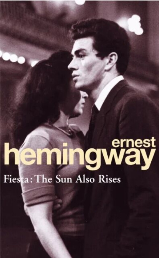 Fiesta av Ernest Hemingway