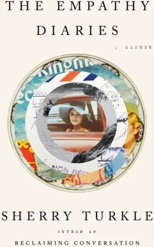 The Empathy Diaries av Sherry Turkle
