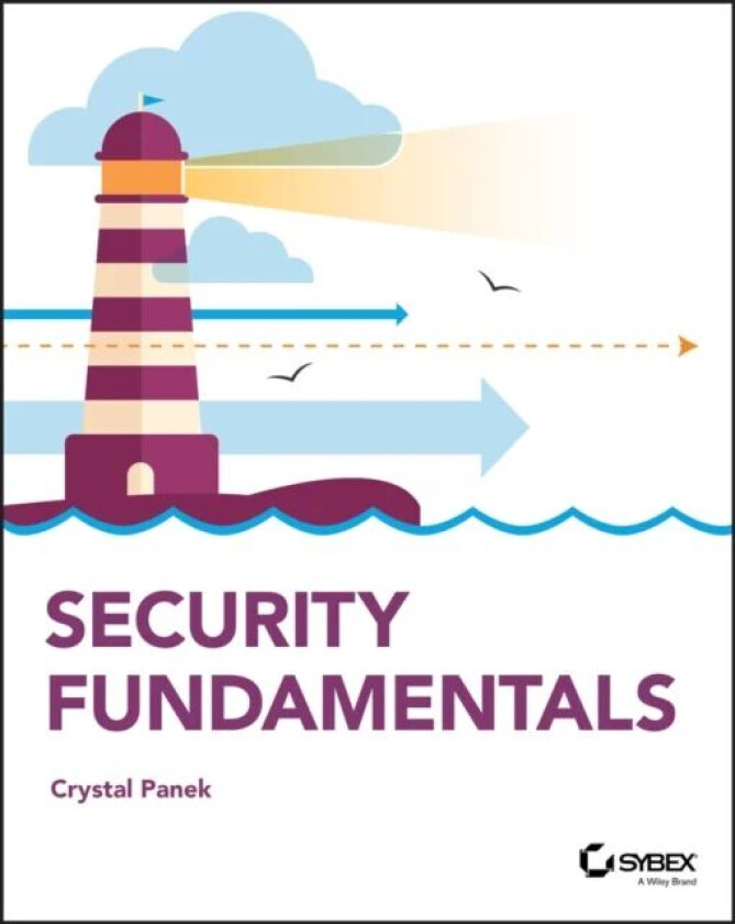 Security Fundamentals av Crystal Panek