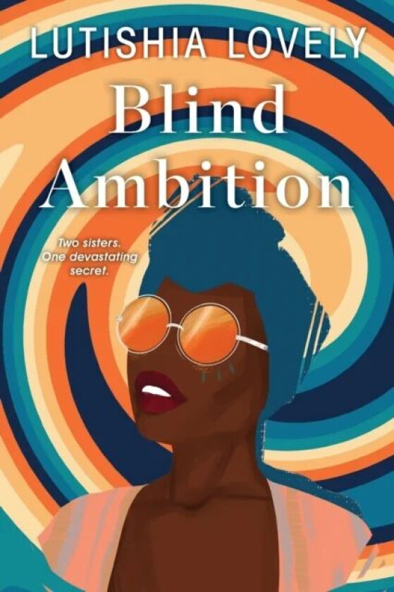 Blind Ambition av Lutishia Lovely