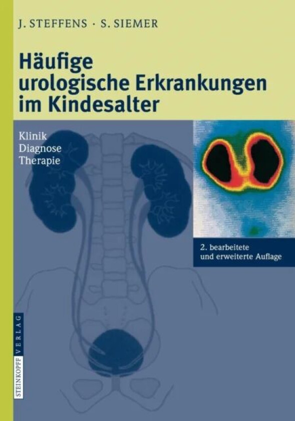 Haufige urologische Erkrankungen im Kindesalter av Joachim Steffens, Stefan Siemer