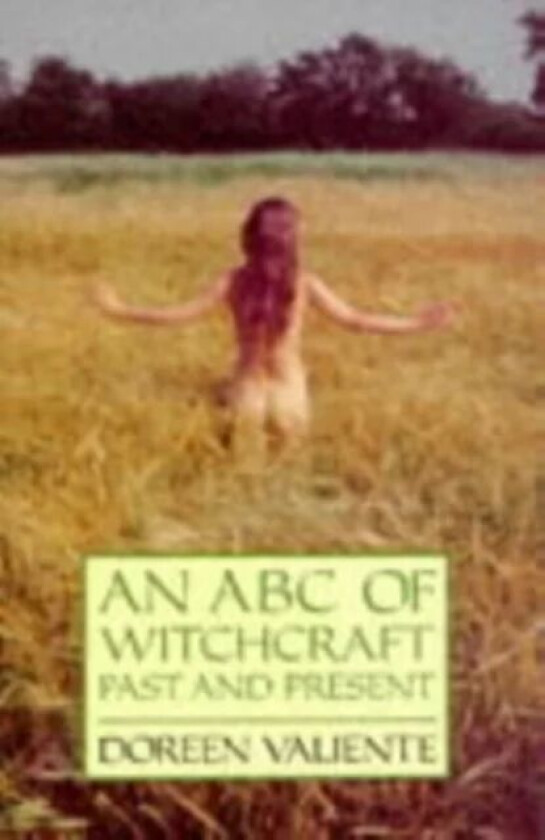 An ABC of Witchcraft Past and Present av Doreen Valiente