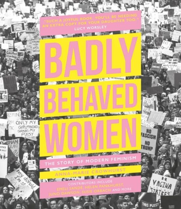 Badly Behaved Women av Anna-Marie Crowhurst