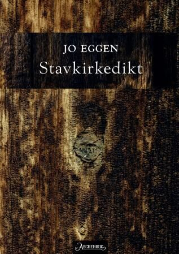 Stavkirkedikt av Jo Eggen