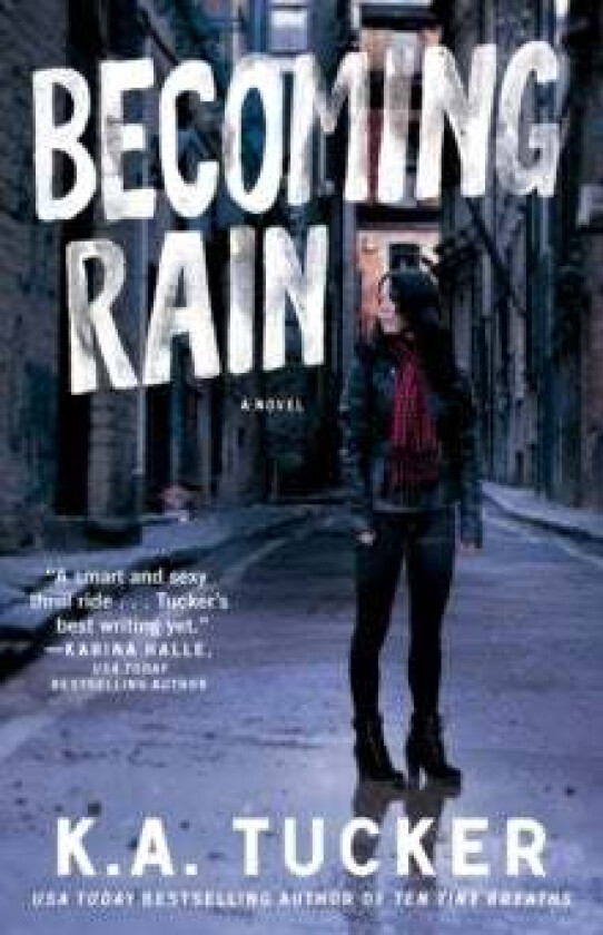 Becoming Rain (Burying Water #2) av K.A. Tucker