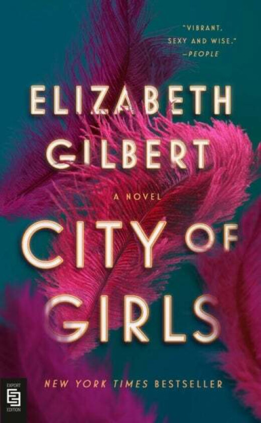 City of girls av Elizabeth Gilbert