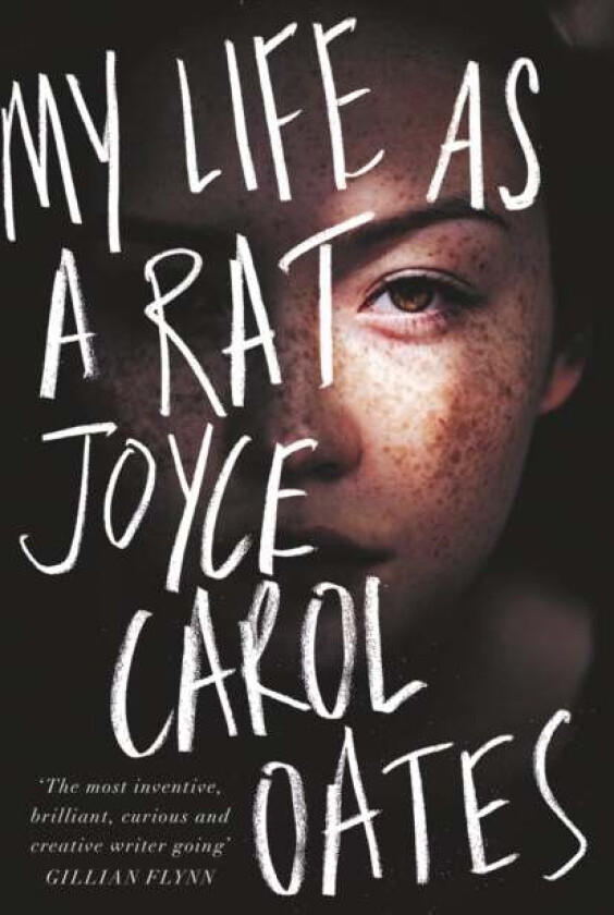 My Life as a Rat av Joyce Carol Oates