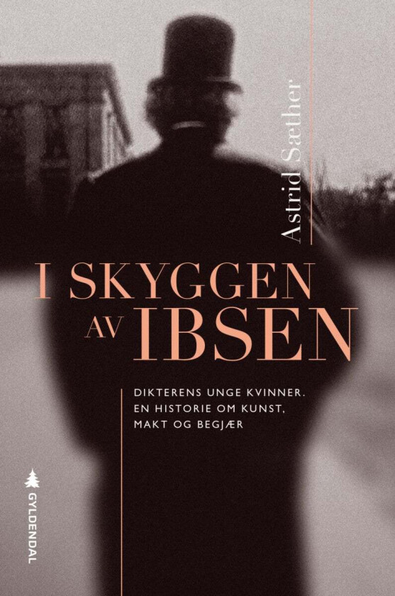 I skyggen av Ibsen av Astrid Sæther