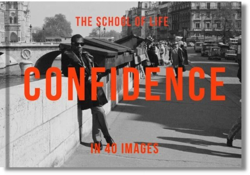 Confidence in 40 Images av The School of Life